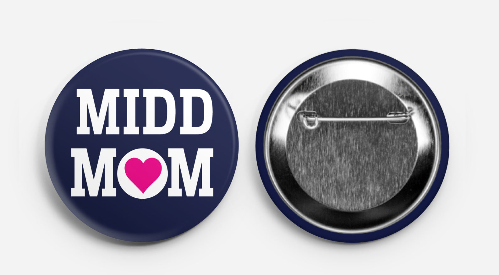 MIDD MOM Button