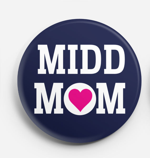 MIDD MOM Button